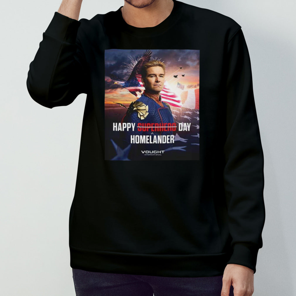Celebrating Happy Superhero Day Homeland Vought International shirts