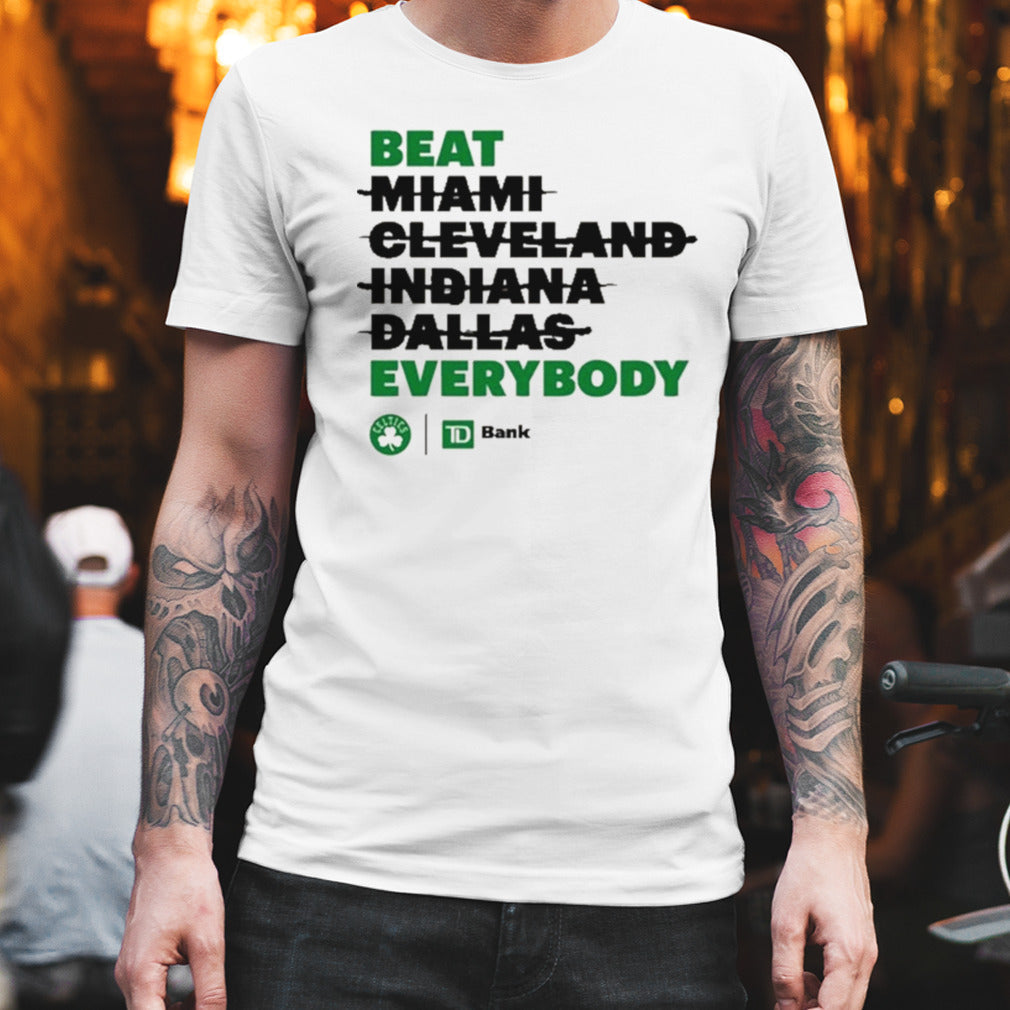 Celtics Beat Everybody shirt