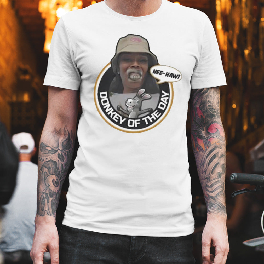 Charleston White Yuntieâ€™s Donkey Of The Day T-shirt