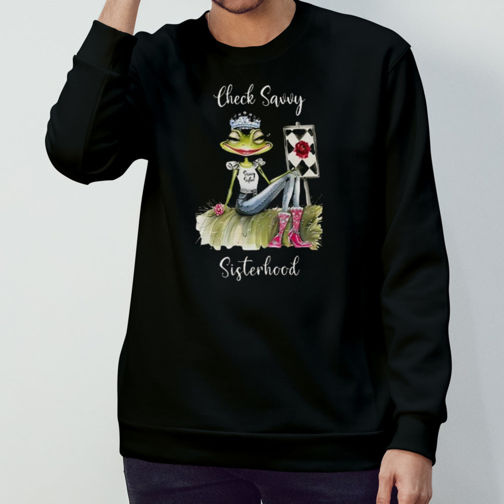 Check Savvy Sisterhood T-shirt