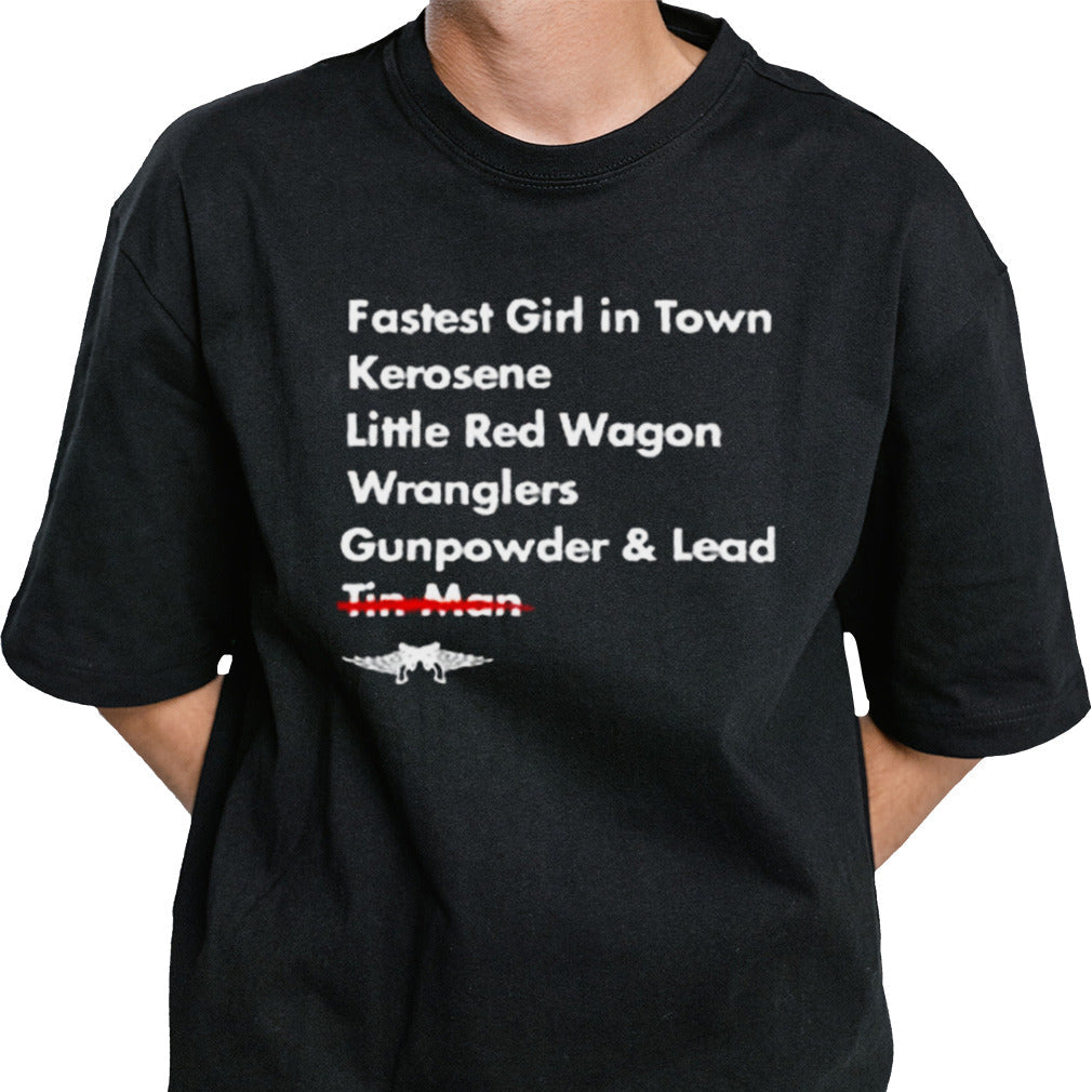 Choose Wisely Fastest Girl In Town Kerosene Little Red Wagon Wranglers T-shirt