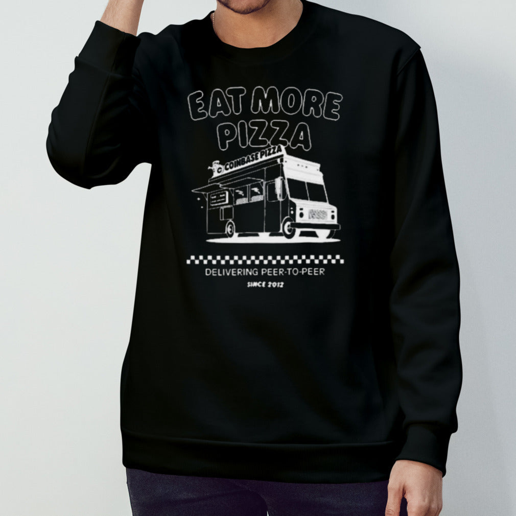 Coise Pizza Eat More Pizza Shirt
