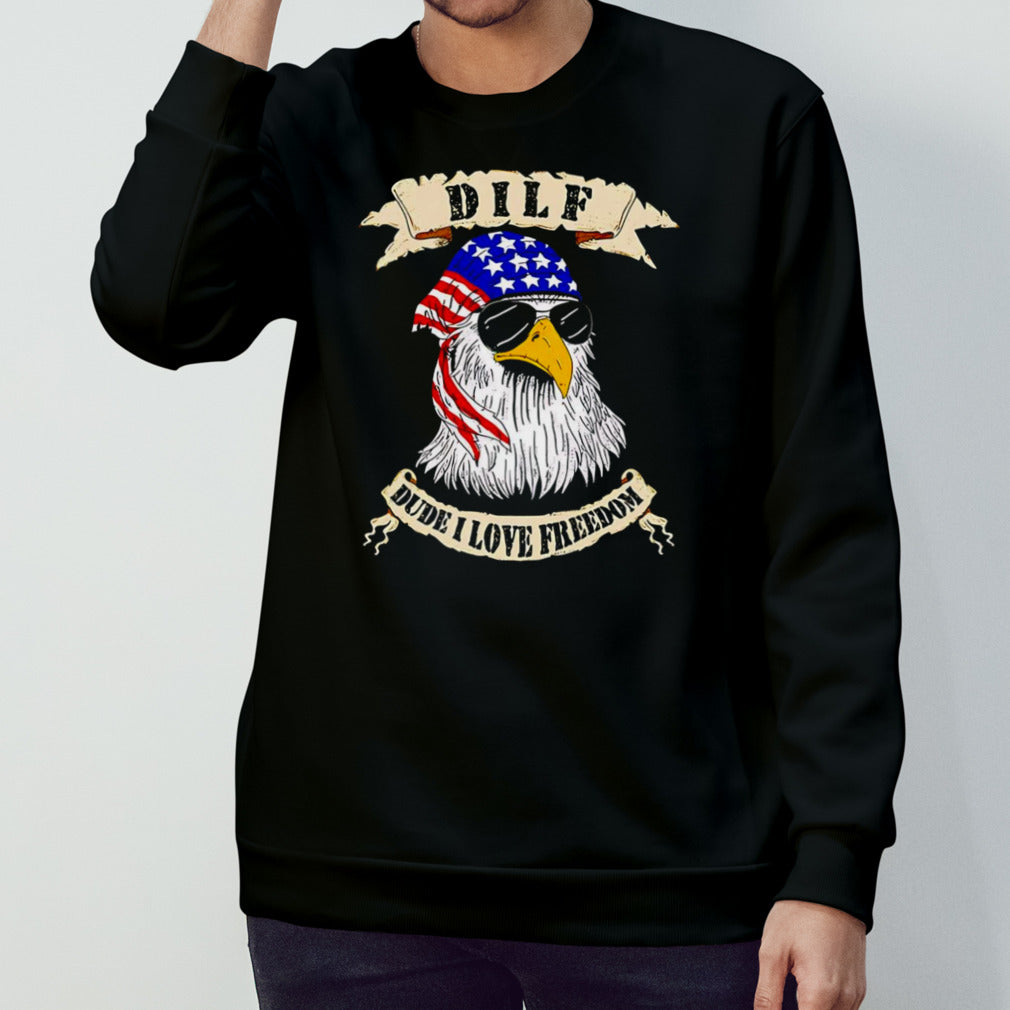 DILF dude I love freedom shirt