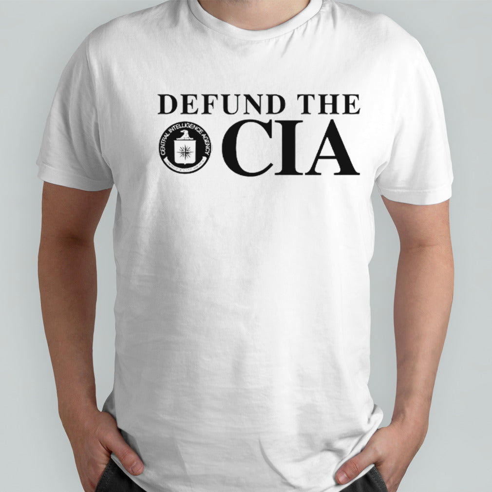 Defund the CIA shirts