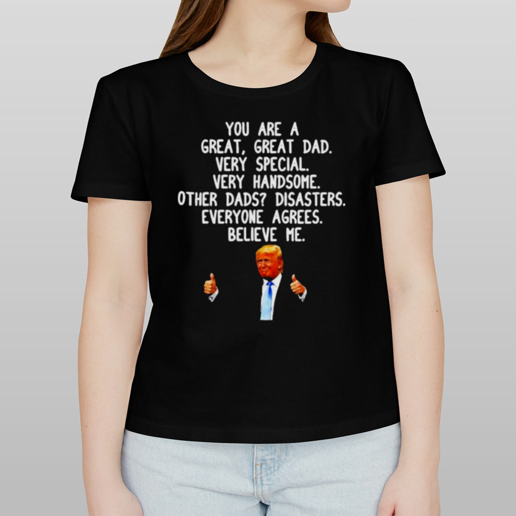 Donald Trump Fatherâ€™s Day Gag Conservative Dad 2024 T-Shirt