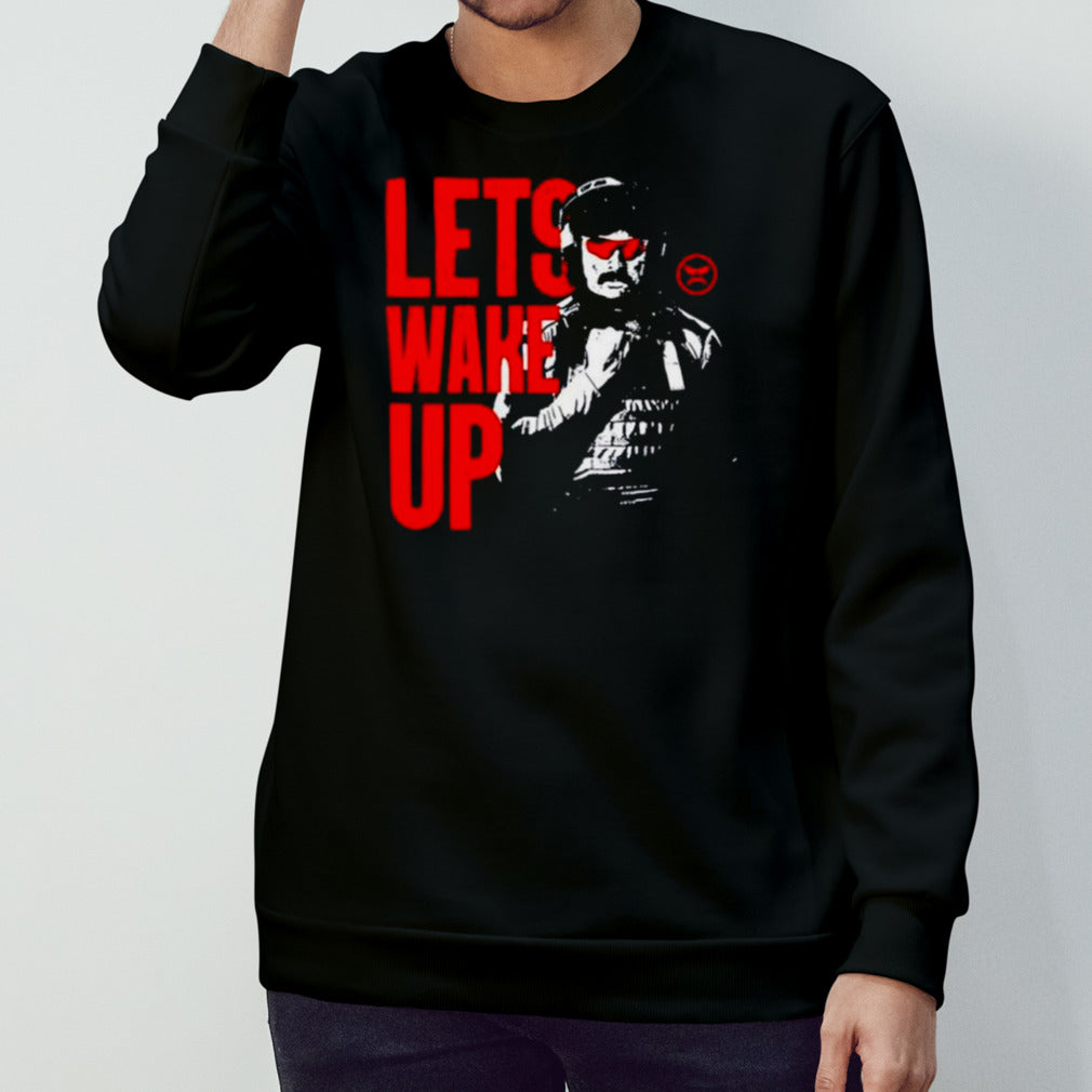 Dr Disrespect letsâ€™s wake up shirts