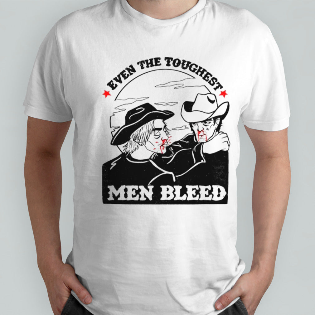 Even the toughest men bleed shirts