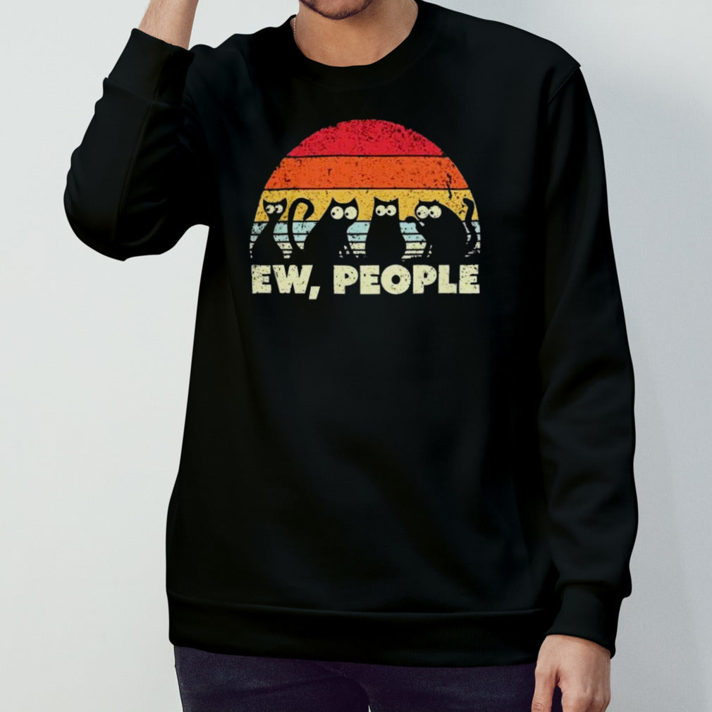 Ew People Cat Shirts
