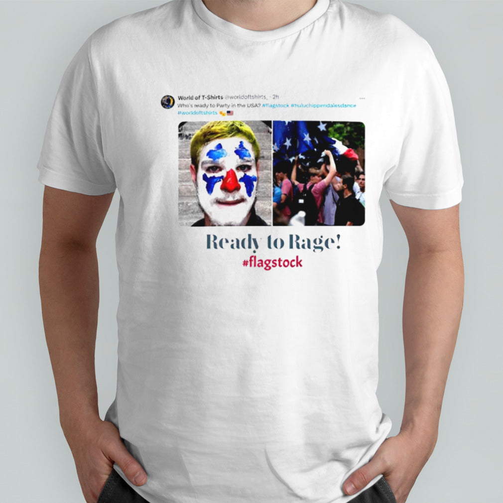 Flagstock ready to rage shirt