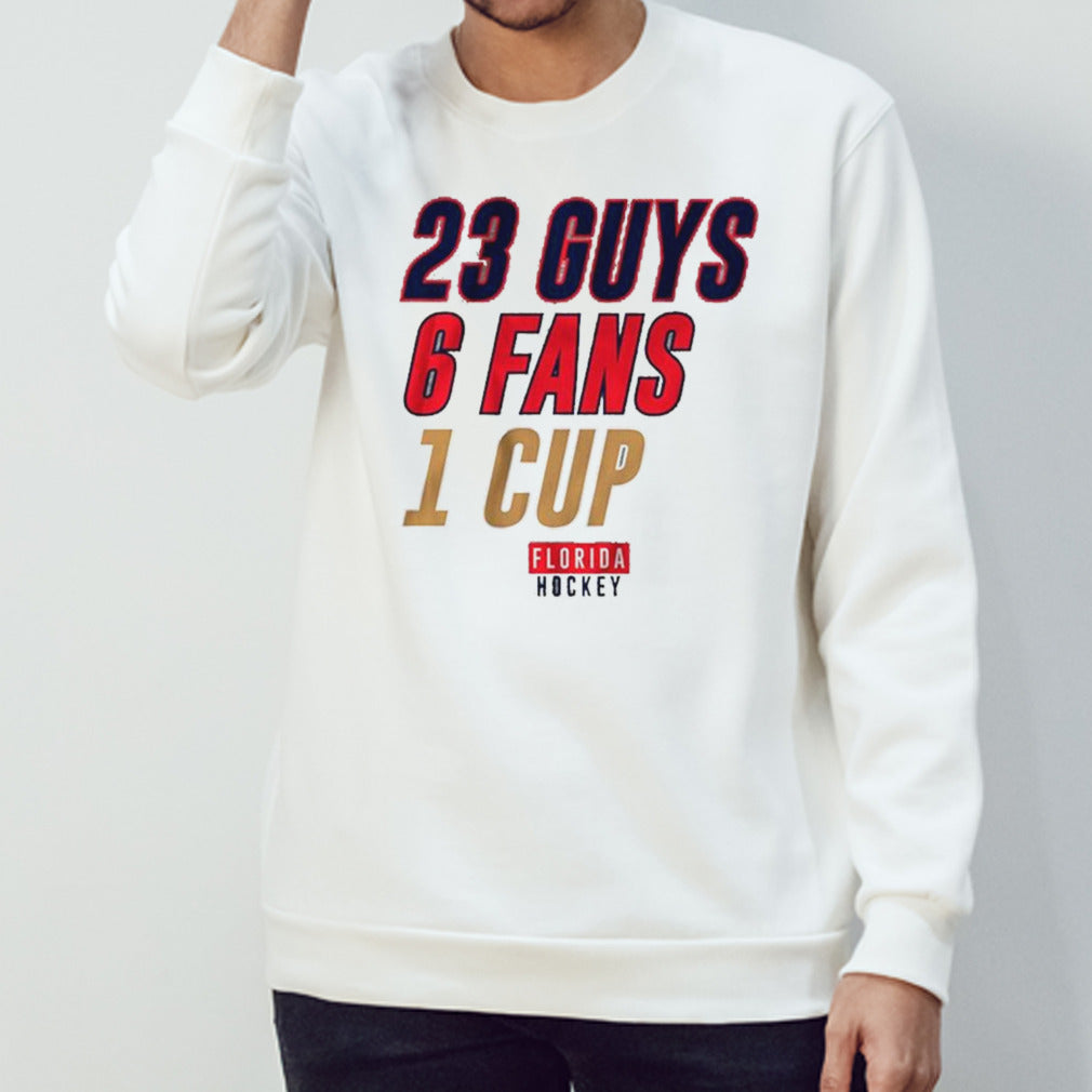 Florida Hockey 23 Guys, 6 Fans, 1 Cup Shirt