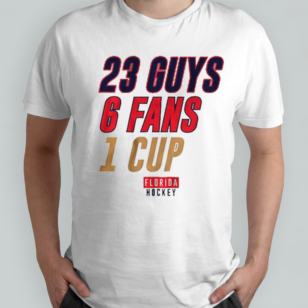 Florida Hockey 23 Guys, 6 Fans, 1 Cup Shirt