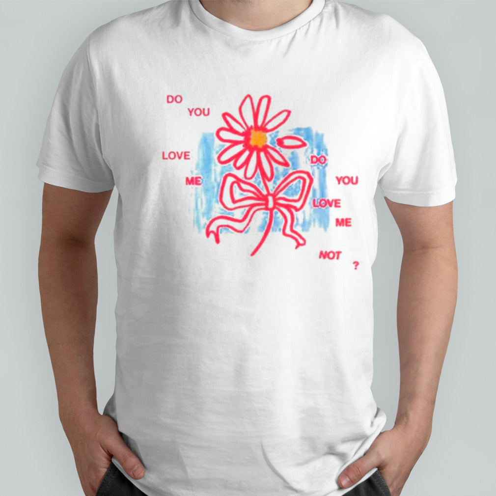 Flower do you love me not regular shirt
