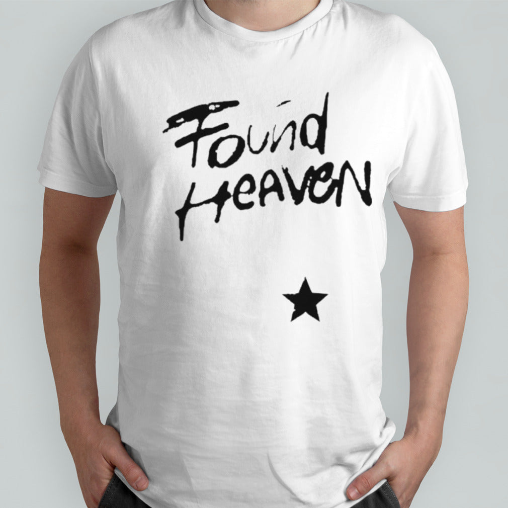 Found heaven Star shirts