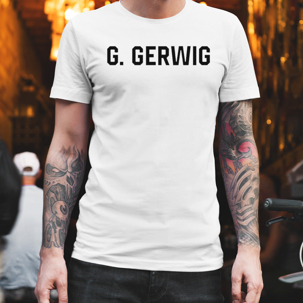 G Gerwig shirt