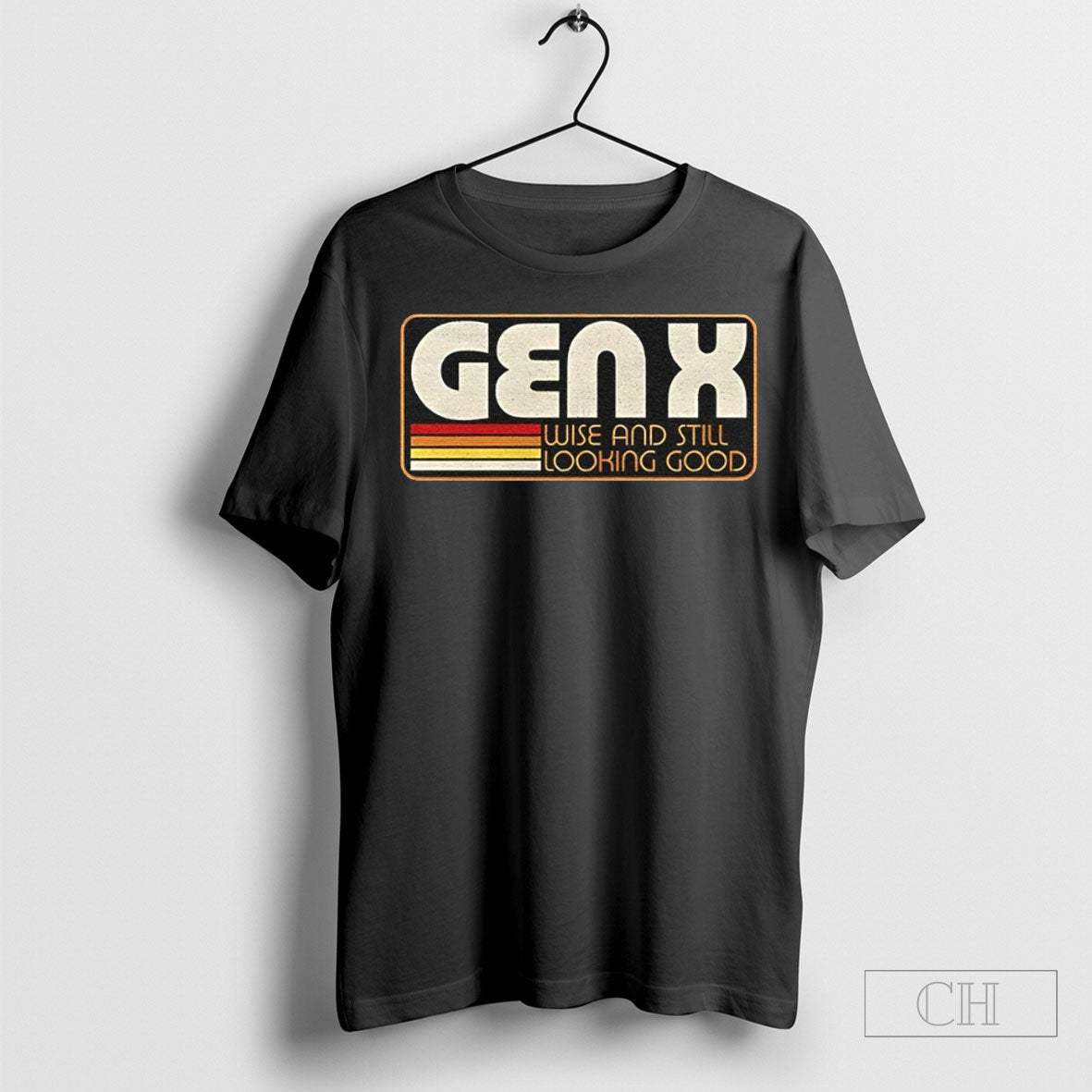 Gen X Wise And Still Looking Good Shirt