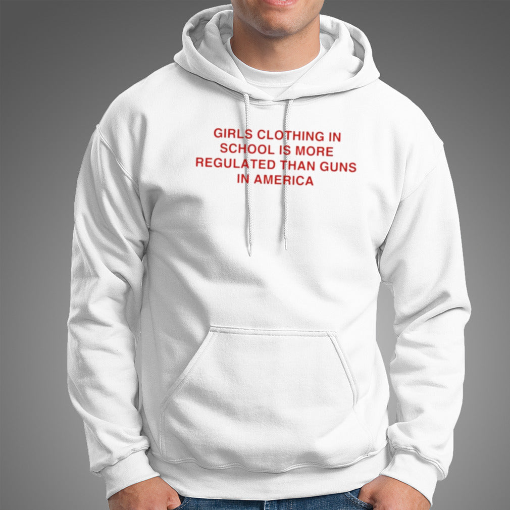 Girls clothing in school is more regulated than guns in America shirt