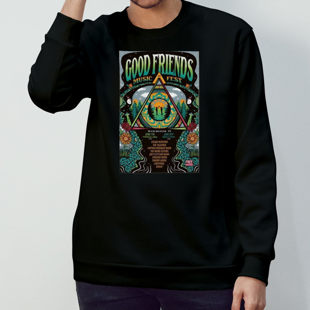 Good Friends Music Fest June 7-8 2024 Manchester Tn T-Shirt