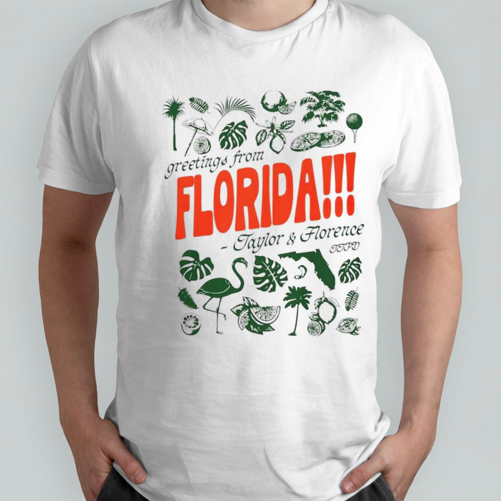 Greetings From Florida Taylor And Florence TTPD Shirts