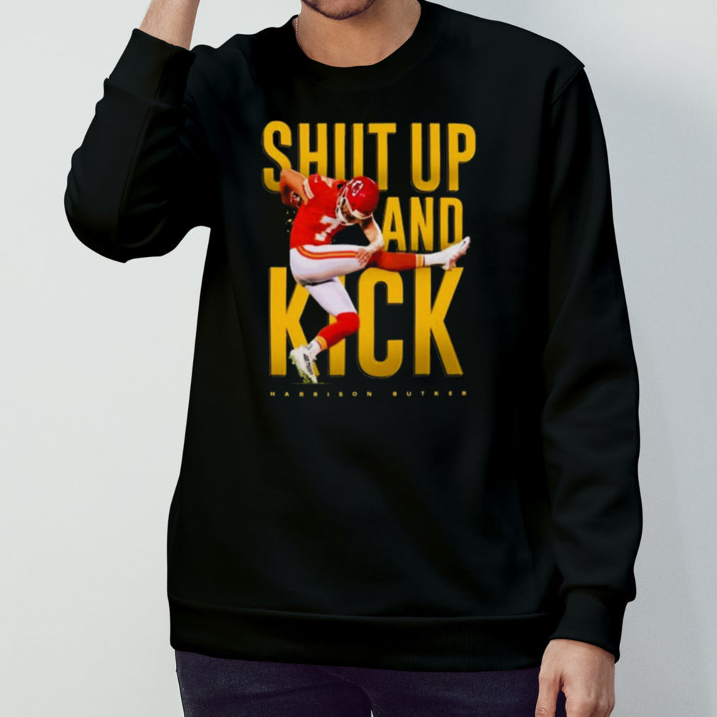 Harrison Butker Kansas City Chiefs shut up and kick shirt