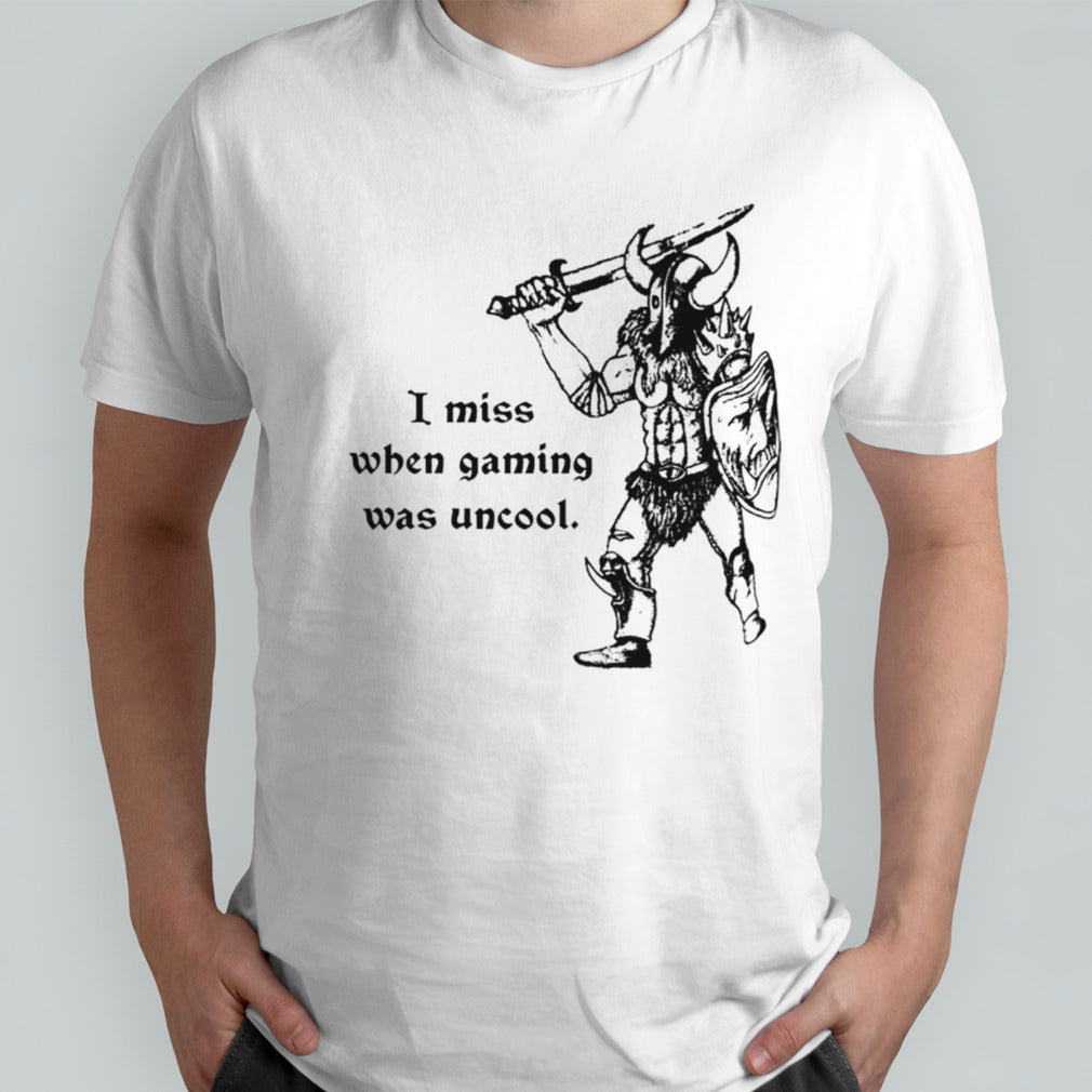 Heretic i miss when gaming was uncool shirt