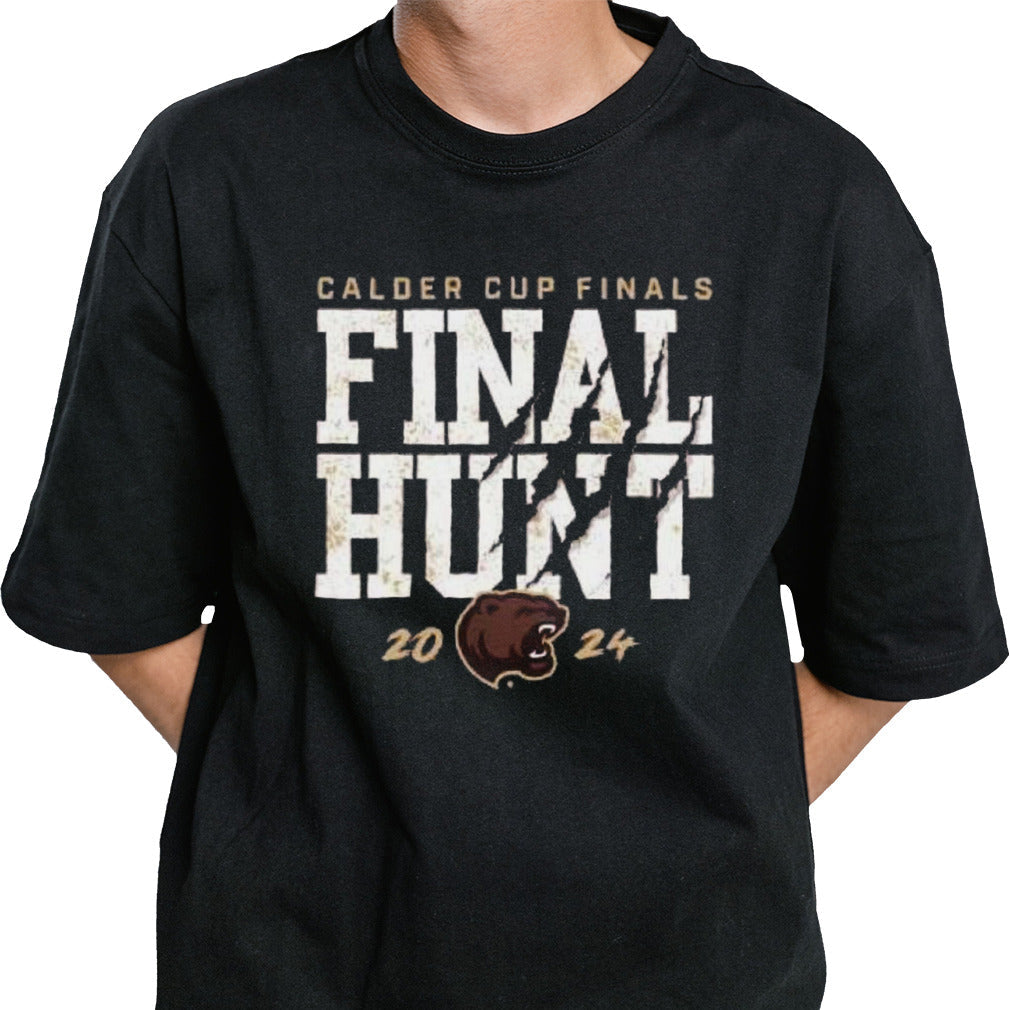 Hershey Bears 2024 Calder Cup Finals Hunt Shirt