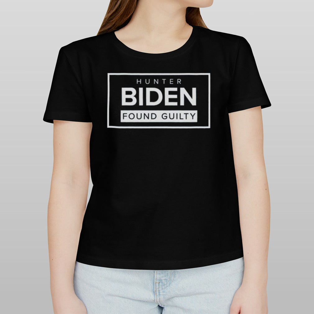 Hunter Biden Guilty On All Charges 2024 shirt