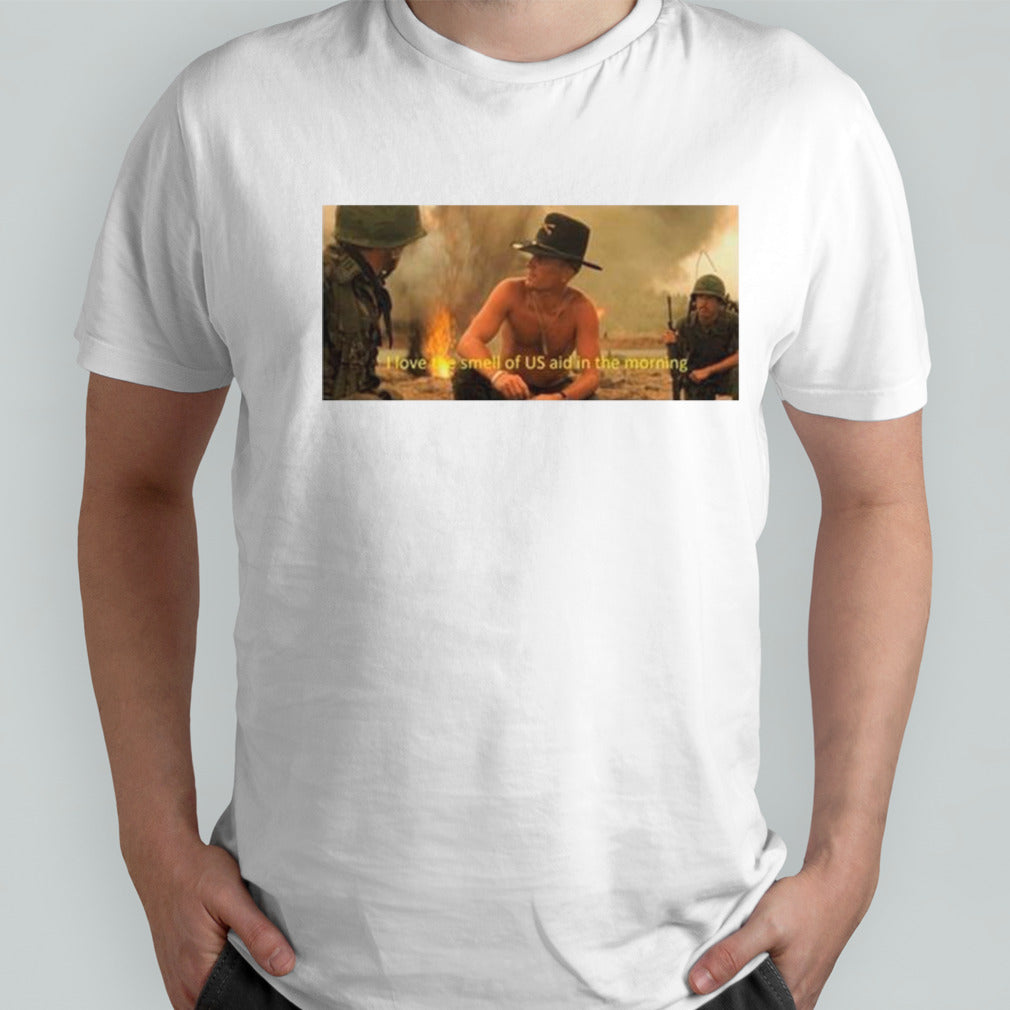 I love the smell of us aid in the morning shirts