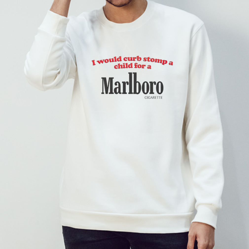 I would curb stomp a child for a Marlboro shirt