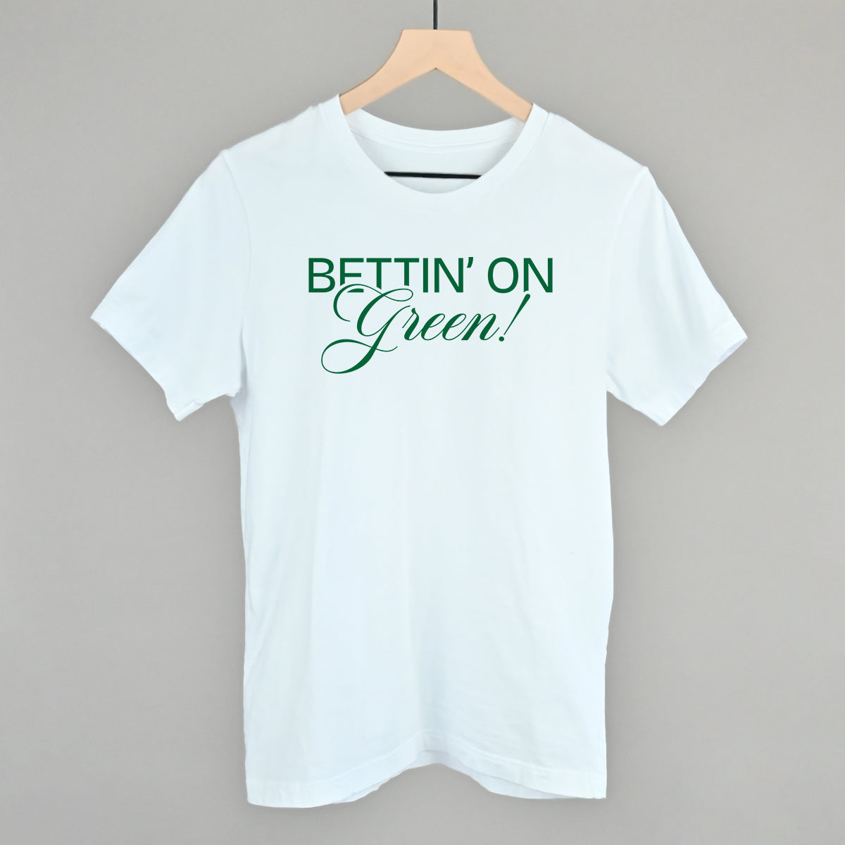 Bettin' On Green