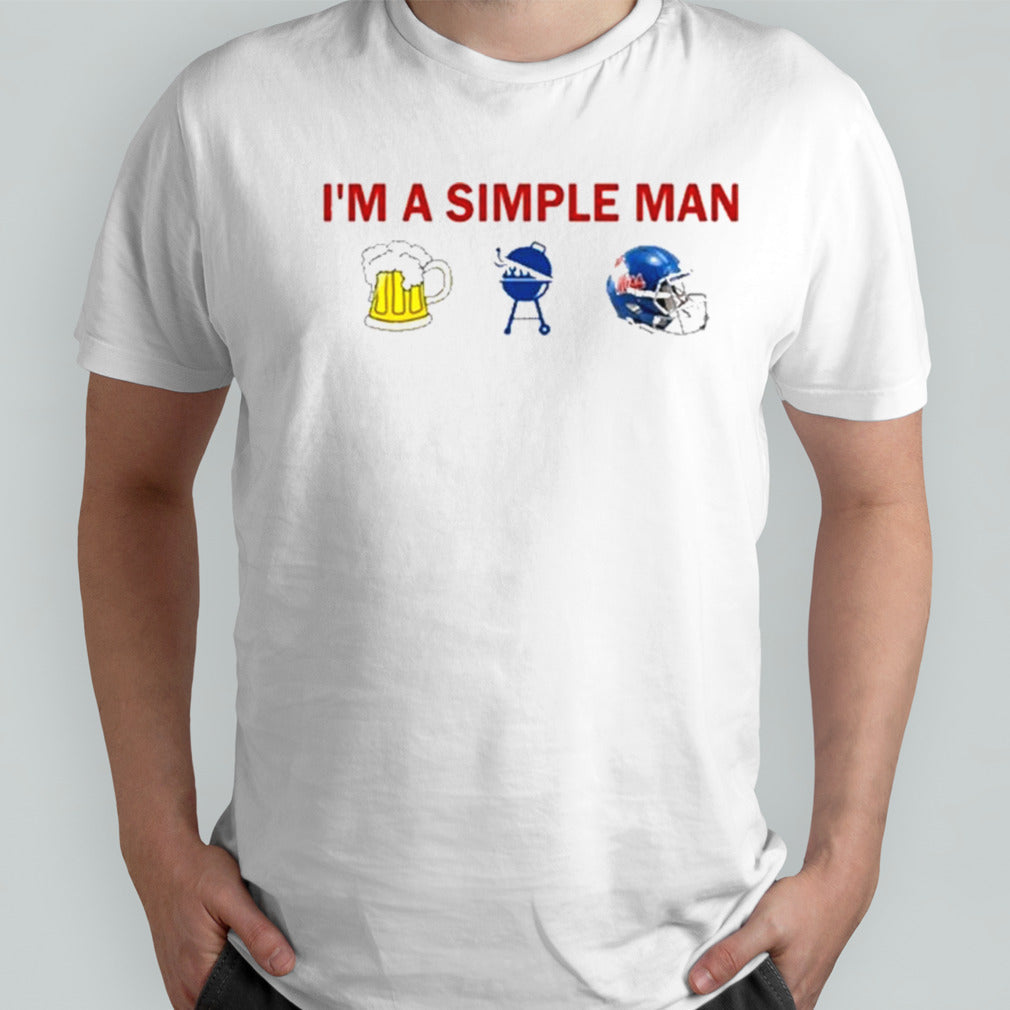 Iâ€™m A Simple Man I Like Beer BBQ And Ole Miss Rebels Shirt