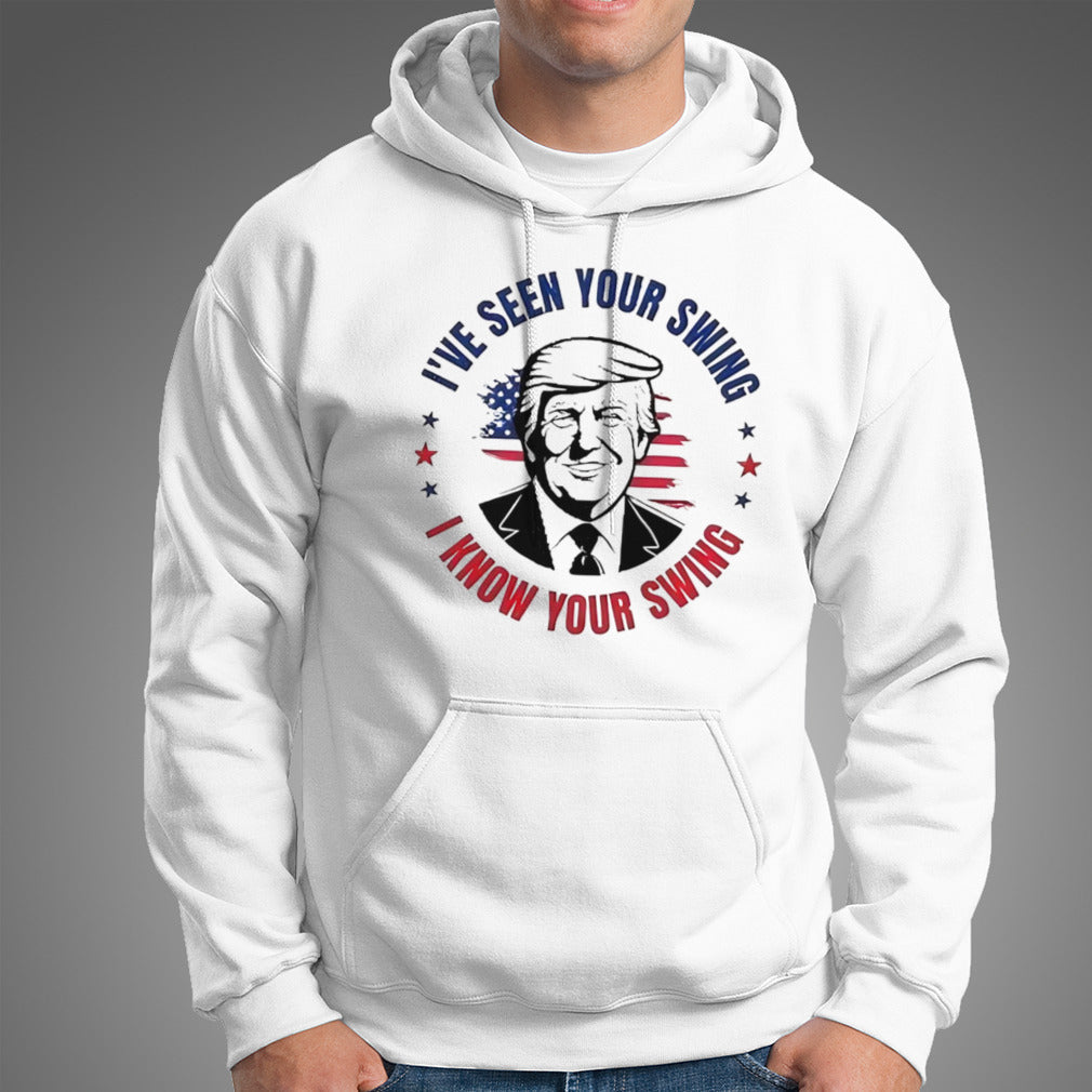 Iâ€™ve seen your swing i know your swing vote Trump 2024 shirt