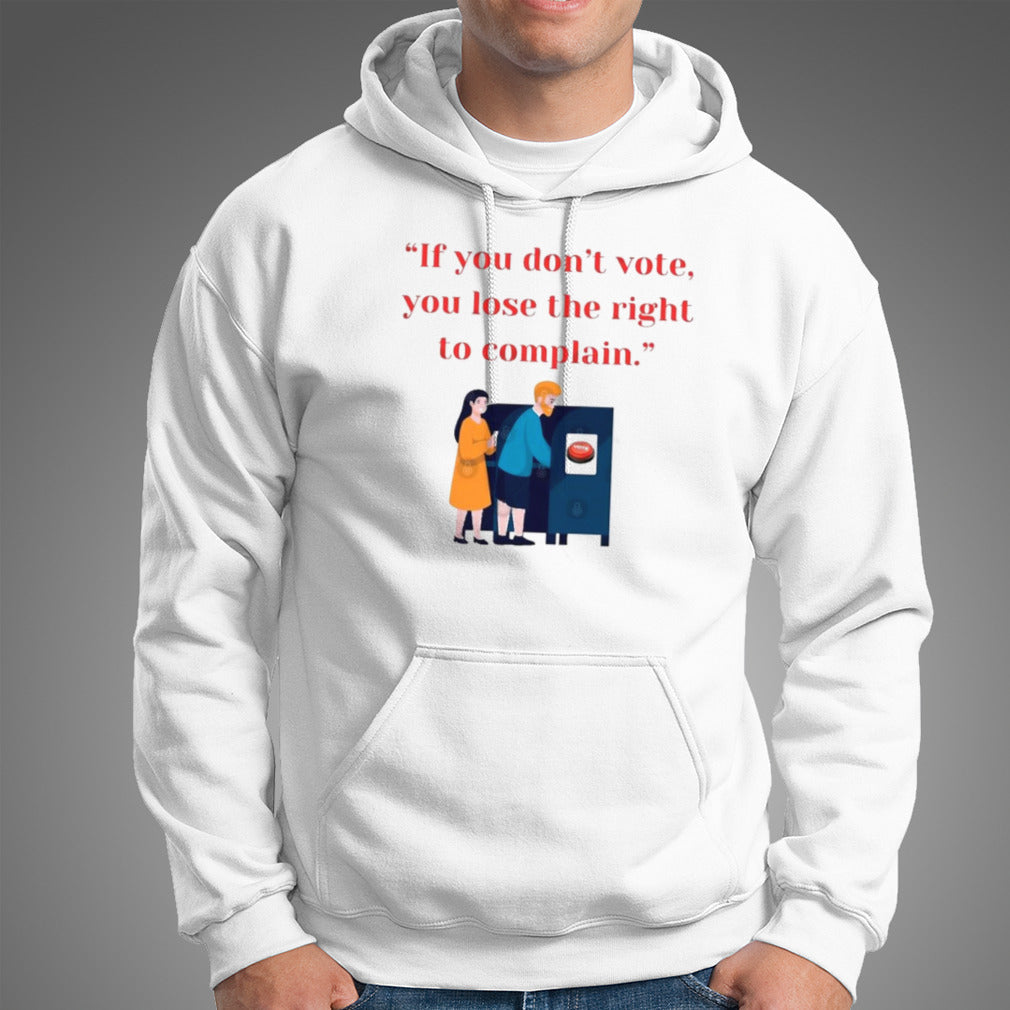 If You Donâ€™t Vote, You Lose The Right To Complain 2024 shirt