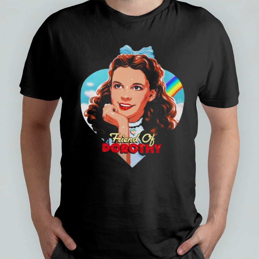 Judy Garland Friend Of Dorothy T-shirt