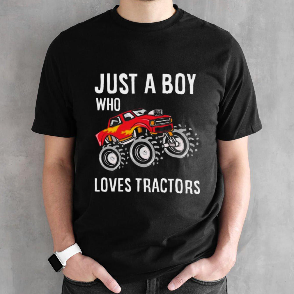 Just A Boy Who Loves Tractors shirt