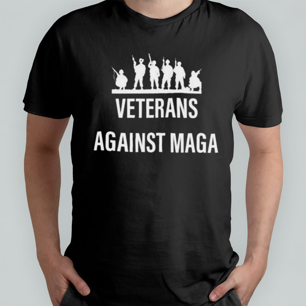 Just Saying Veterans Against Maga T-shirt