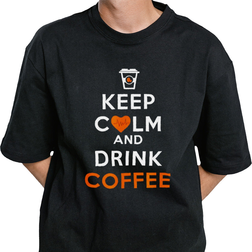 Keep calm and drink coffee shirt