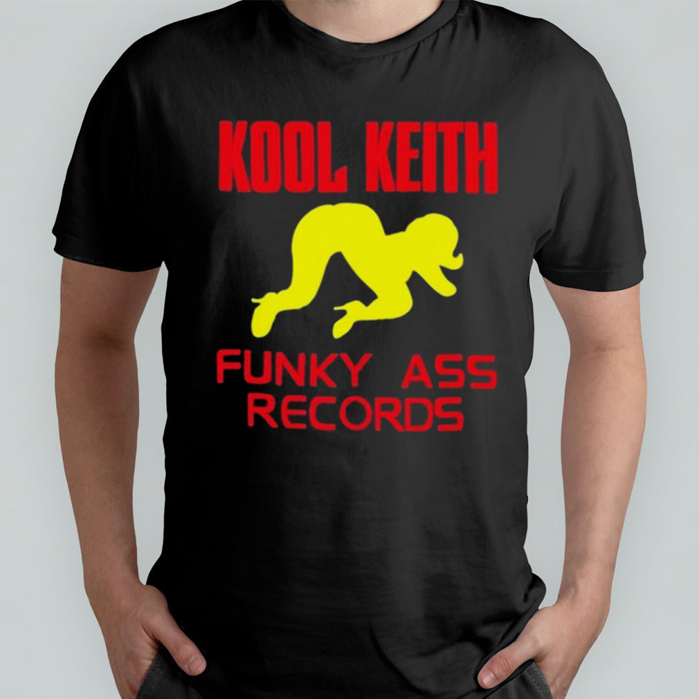 Kool Keith Funky Ass Records Shirt