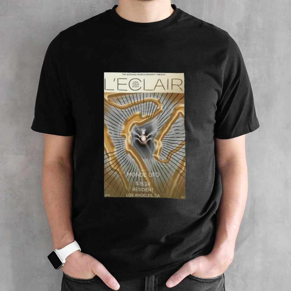 Lâ€™Ã‰clair Resident DTLA CA May 15 2024 Shirt