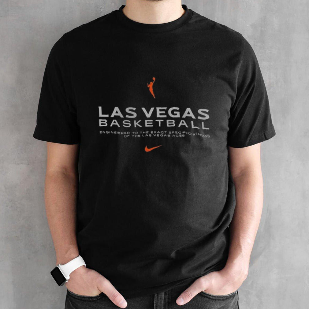 Las Vegas Basketball Engineered To The Exact Specifications Of The Las Vegas Aces T-shirts
