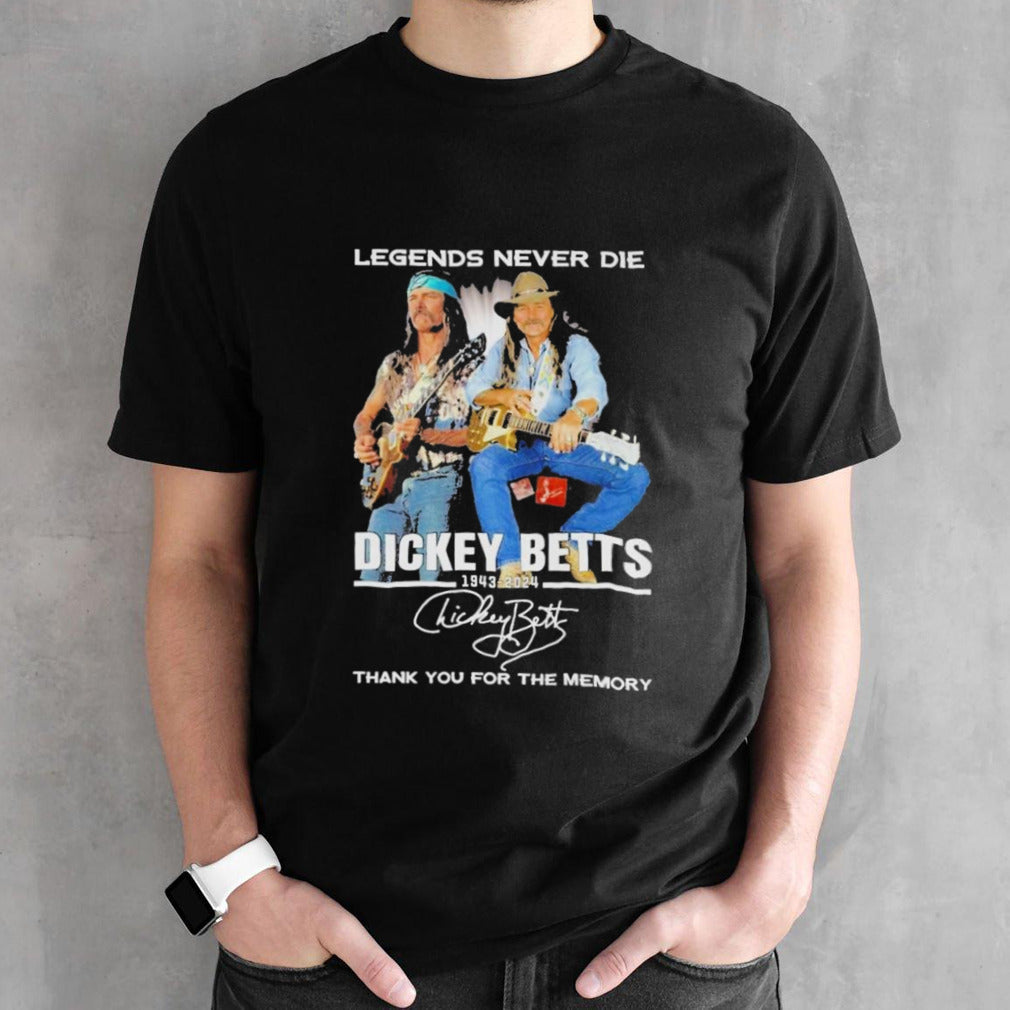 Legends Never Die Dickey Betts T Shirts