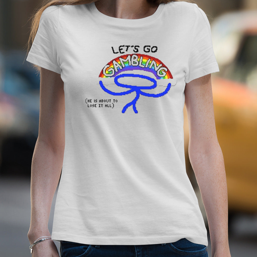 Letâ€™s Go Gambling shirt