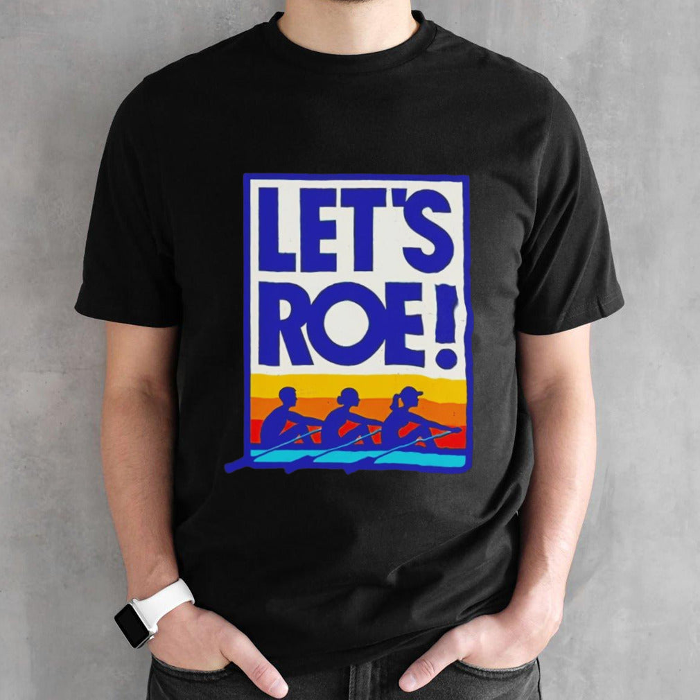 Letâ€™s Roe Sunset Shirt