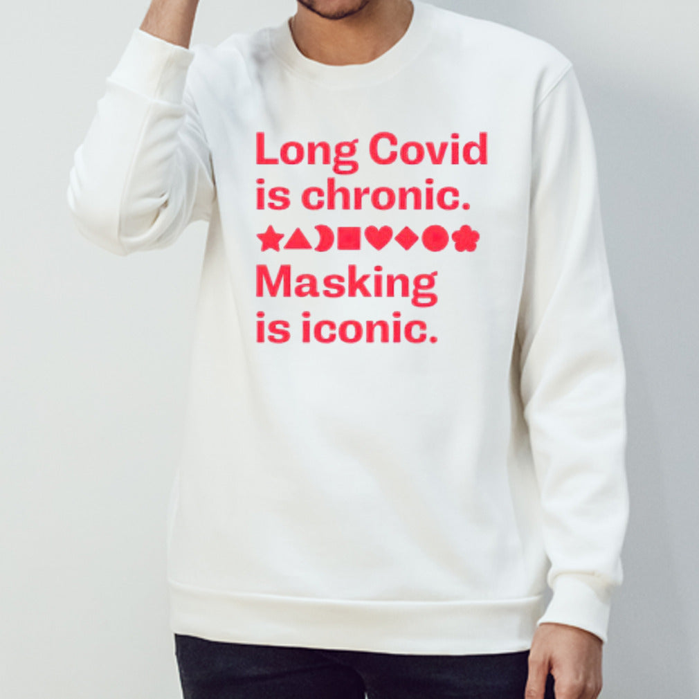Long covid is chronic making is iconic shirts