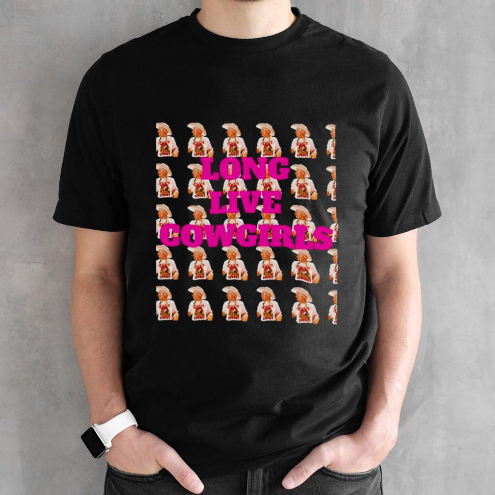 Long live cowgirls Kelli shirts
