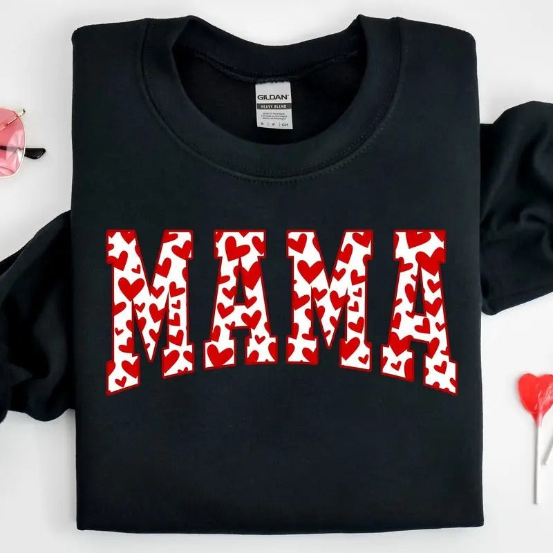 Mama Sweatshirt, Valentines Day Shirt, Mama Valentine Shirt, Mama Shirt, Love Shirt, Cute Valentines Shirt, Valentine Sweatshirt