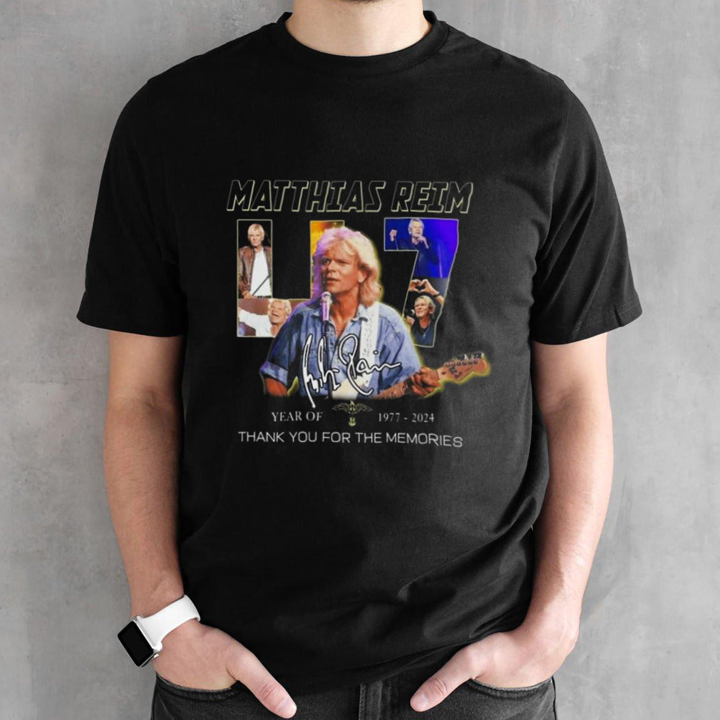 Matthias Reim 47 Years Of 1977-2024 Thank You For The Memories Signature Shirts