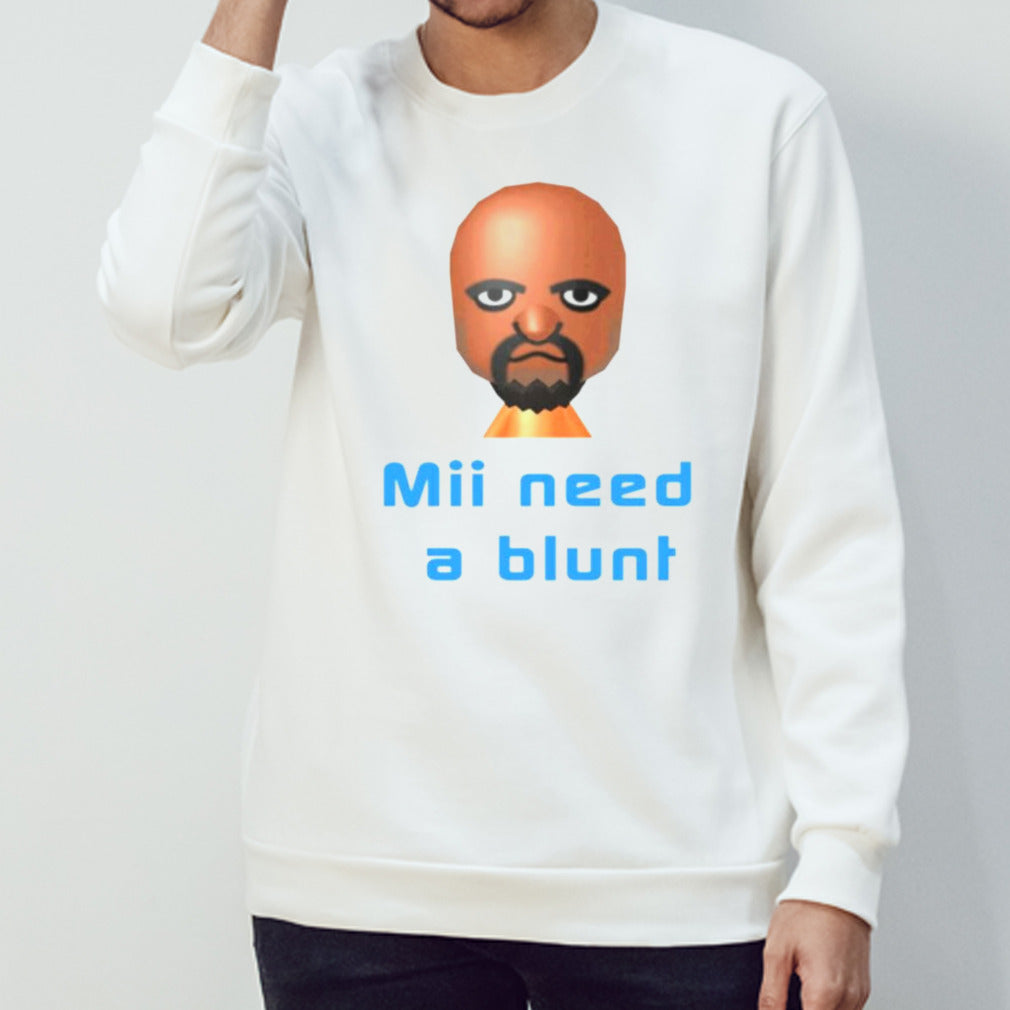 Mii need a blunt shirt