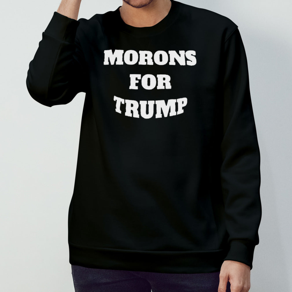 Morons for Trump shirt