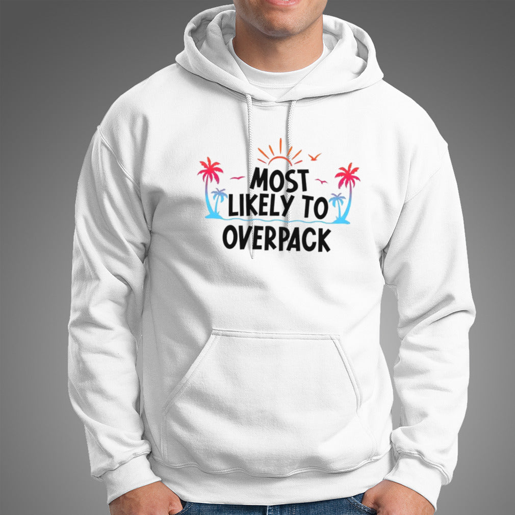 Most likely to overpack shirt