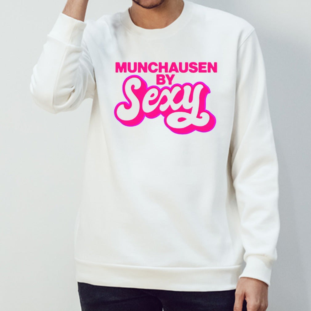 Munchausen by sexy shirt